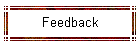 Feedback