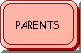 PARENTS