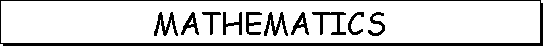 MATHEMATICS
