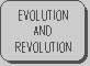 LINK TO EVOLUTIONS AND REVOLUTIONS